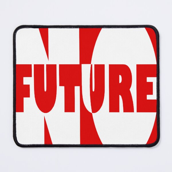 Item preview, No future - Anarchist slogan designed and sold by BeJahMan.
