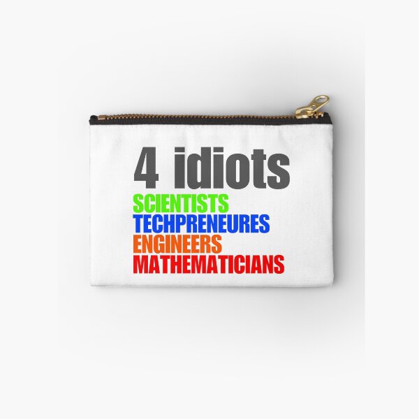 Item preview, 4 Idiots STEM Funny designed and sold by rebuZZ-Apparels-The Minimalistic Buzz.