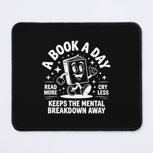 Item preview, Book A Day Keeps Mental Breakdown Away Reading Books designed and sold by MarianMartha.