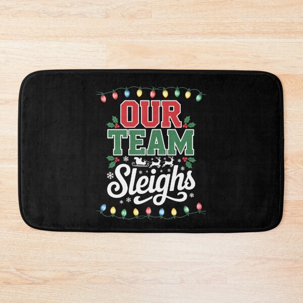 Item preview, Our Team Sleighs Funny Christmas Matching Design designed and sold by FreshVibe Prints.