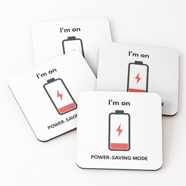Item preview, I’m on Power-Saving Mode – Low Battery Sarcasm designed and sold by Meeseeeks.