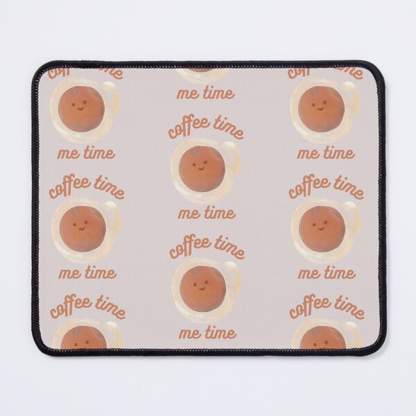 Item preview, Coffee Time Me Time designed and sold by OOOrangestudio.