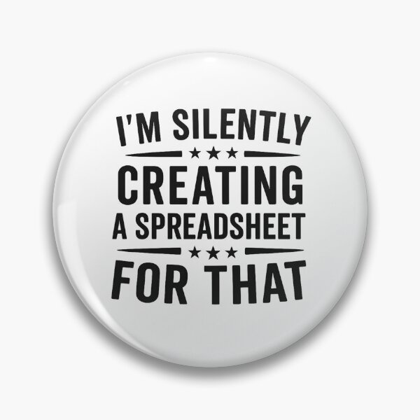 Item preview, I'm Silently Creating A Spreadsheet - Actuary Statistician designed and sold by hemagamo.