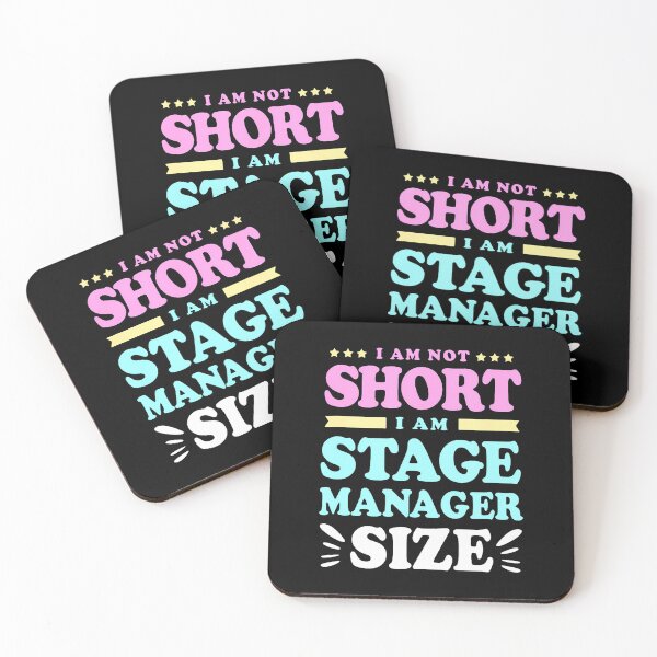 Item preview, Funny Stage Managers I Am Not Short I Am Stage Manager designed and sold by AntoinetteKris.