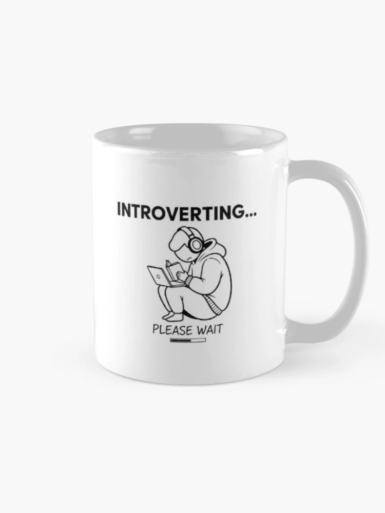 Thumbnail 3 of 6, Coffee Mug, Introverting - Please Wait | Introvert Loading Meme Quote designed and sold by Wolf Atelier.