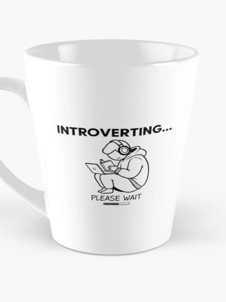 Thumbnail 3 of 4, Coffee Mug, Introverting - Please Wait | Introvert Loading Meme Quote designed and sold by Wolf Atelier.
