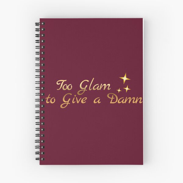 Item preview, Too Glam to Give a Damn – Chic Glamour Lifestyle Quote designed and sold by Ivy-Triggs.