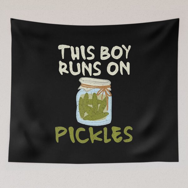 Item preview, This Boy Runs On Pickles designed and sold by JanieLucia.