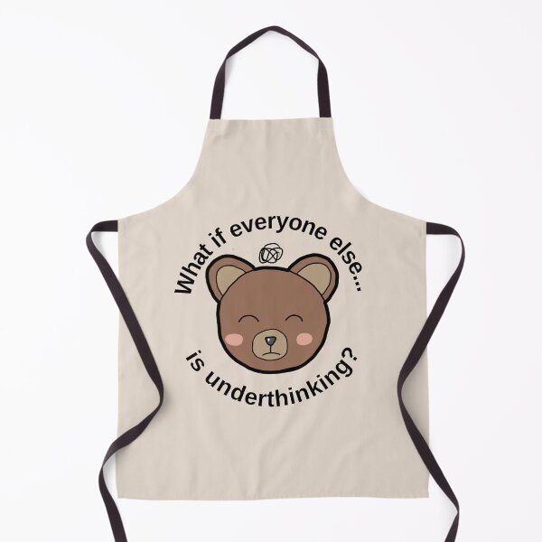 Item preview, Overthinking bear: "What if everyone else is underthinking" | anxiety/ ocd/ mental health designed and sold by NeurodiverseTea.