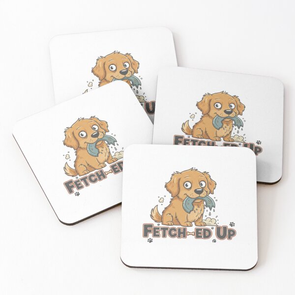 Item preview, “Fetch-ed Up” — dog pun mixing fetch + fed up attitude designed and sold by SoulMint.