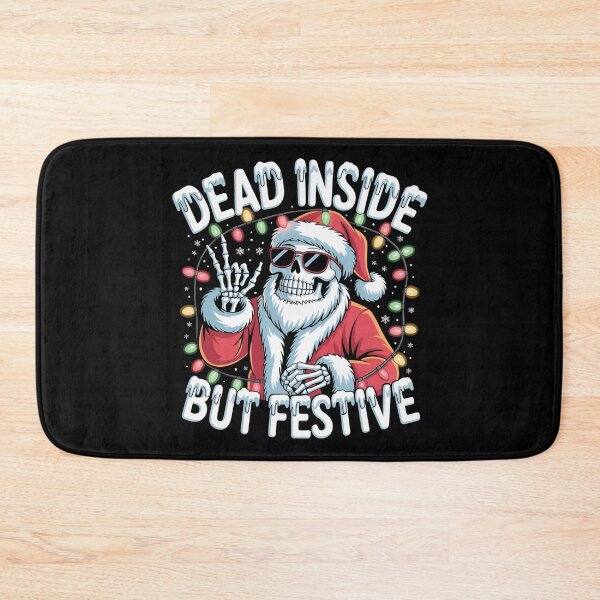 Item preview, Dead Inside But Festive designed and sold by KJMPX.