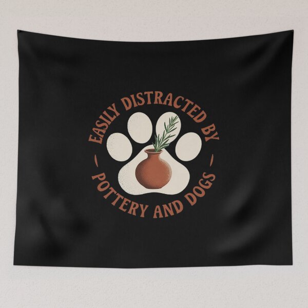 Item preview, Easily Distracted By Pottery And Dog, Pottery Maker Doglover designed and sold by RuthGAArt.