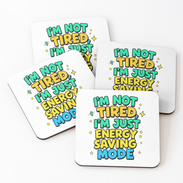 Item preview, Not Tired Just Energy Saving Mode – Funny Motivational Quote Bold Text Sticker designed and sold by Trendworld00.