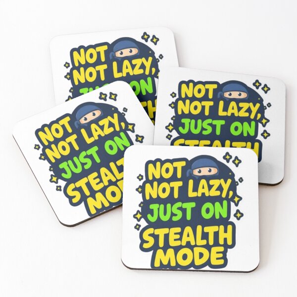 Item preview, Not Lazy Just On Stealth Mode – Funny Ninja Quote Sticker designed and sold by Trendworld00.