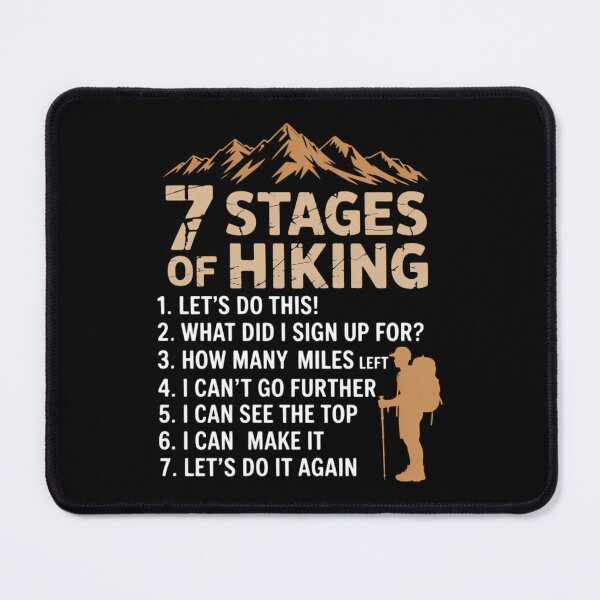 Item preview, 7 Stages of Hiking Funny Outdoor Hiker designed and sold by DentistLegal.