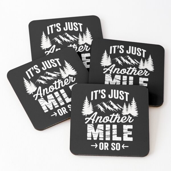 Item preview, It's Just Another Mile Or So Hiking Humor Hiker Half Mile designed and sold by DentistLegal.