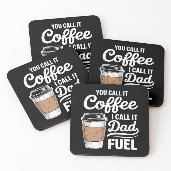 Item preview, You Call it Coffee Call it Dad Fuel Funny Coffee Dad designed and sold by DentistLegal.