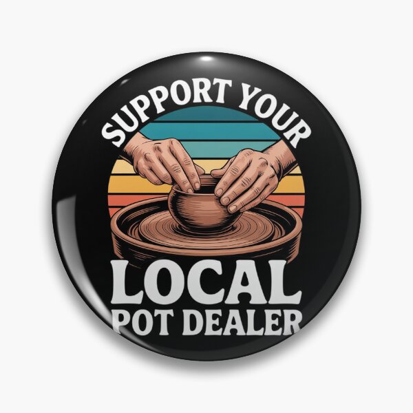 Item preview, Funny Pottery For Pot Dealer Men Women Pottery Artists designed and sold by RuthGAArt.