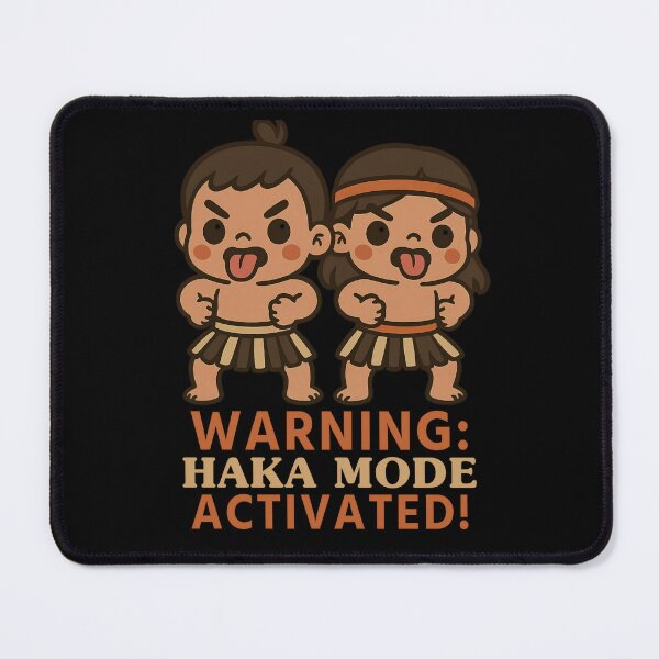 Item preview, Cute Tribal Dance Warning – Haka Mode Activated designed and sold by SidTastic .