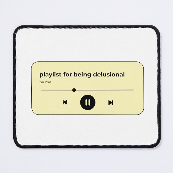 Item preview, playlist for being delusional (music player) (light yellow version) designed and sold by Hi-kari.