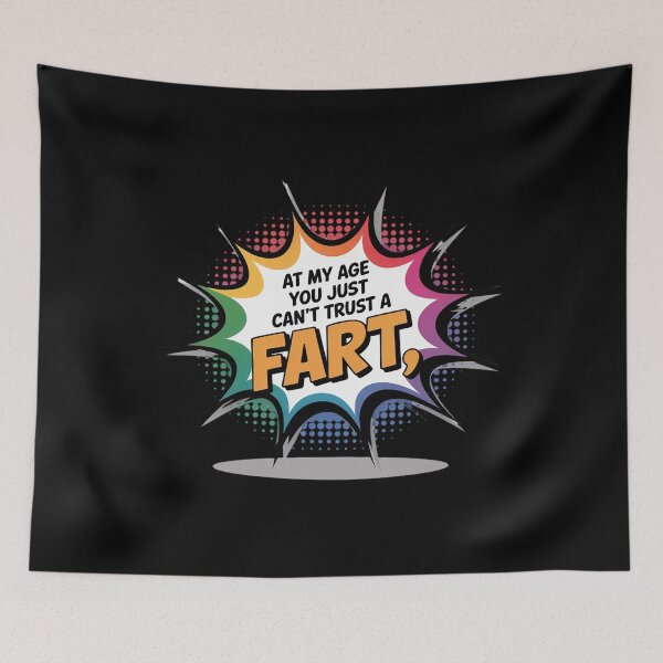 Item preview, at My Age You Just Can't Trust A Fart Funny Men Women1  designed and sold by VerseFarm.