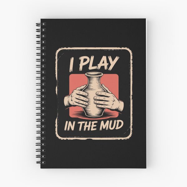 Item preview, I Play In The Mud Funny Pottery Ceramic Artist Potters designed and sold by RsFilsingerArt.