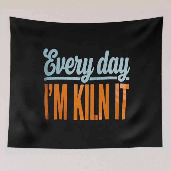 Item preview, I'm Kiln It Funny Pottery  designed and sold by RsFilsingerArt.