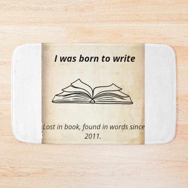 Item preview, I was born to write - Lost in books, find in words since 2011 - writer quote  designed and sold by Mastalina99.