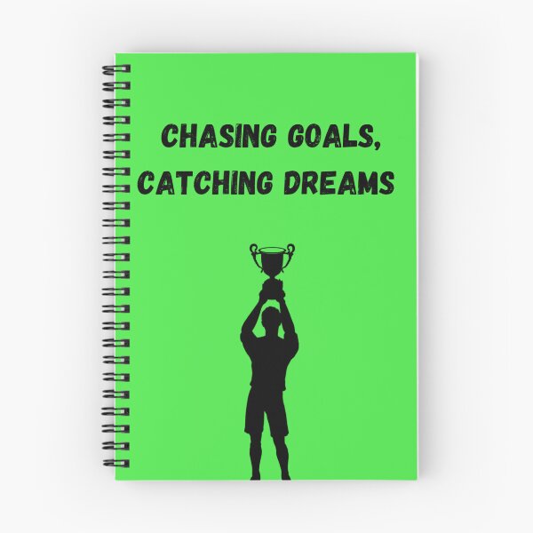 Item preview, Chasing goals, catching dreams - Sports quote designed and sold by Mastalina99.