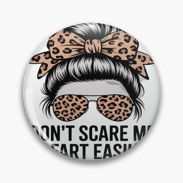 Item preview, Don't Scare Me I Fart Easily Funny Messy Fart Women Saying  designed and sold by VerseFarm.