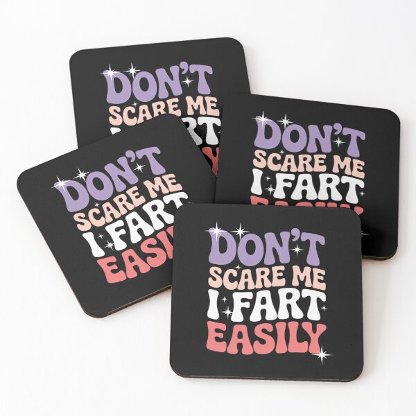 Item preview, Don't Scare Me I Fart Easily Funny Sarcastic Joke  designed and sold by VerseFarm.