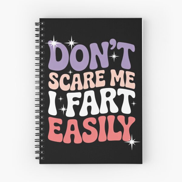 Item preview, Don't Scare Me I Fart Easily Funny Sarcastic Joke  designed and sold by VerseFarm.