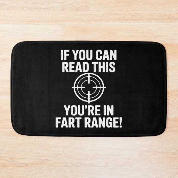 Item preview, Funny Fart If You Can Read This You're In Fart Range  designed and sold by VerseFarm.