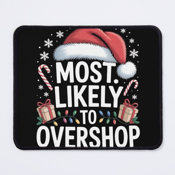 Item preview, Most Likely To Overshop Shopping squad family Christmas designed and sold by KotexTemu.