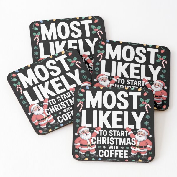 Item preview, Most Likely To Start Christmas With Coffee Funny Family Xmas  designed and sold by KotexTemu.