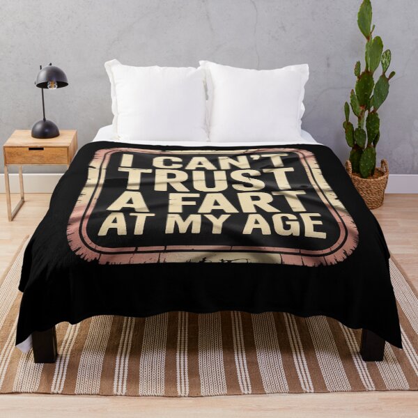 Item preview, I Cant Trust A Fart At My Age designed and sold by NailMolisa.