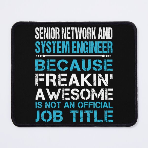 Item preview, Senior Network And System Engineer designed and sold by GaliguineChines.