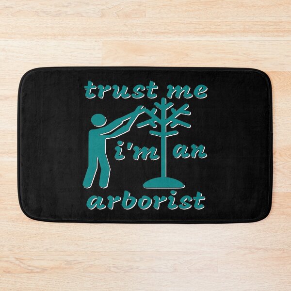 Item preview, Trust Me I’m an Arborist – Tree Care & Gardening Design – Arborist Gift Idea designed and sold by sednalafandy79.