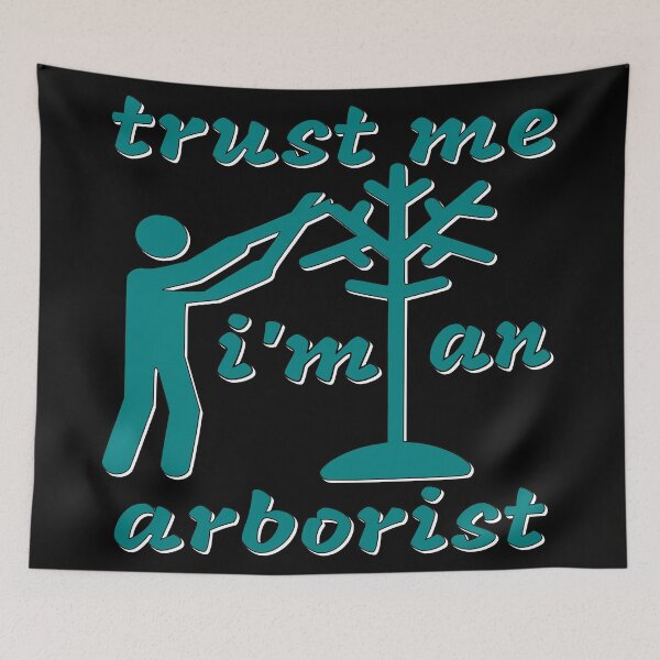 Item preview, Trust Me I’m an Arborist – Tree Care & Gardening Design – Arborist Gift Idea designed and sold by sednalafandy79.