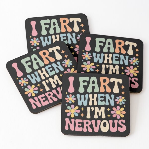 Item preview, I Fart When I'm Nervous  designed and sold by NailMolisa.