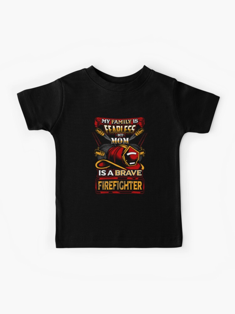 my mom is a firefighter shirt