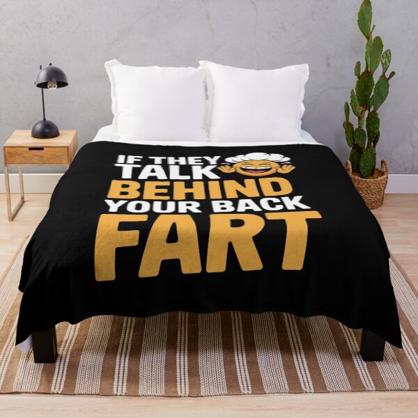 Item preview, If They Talk Behind Your Back Fart Funny 5  designed and sold by NailMolisa.