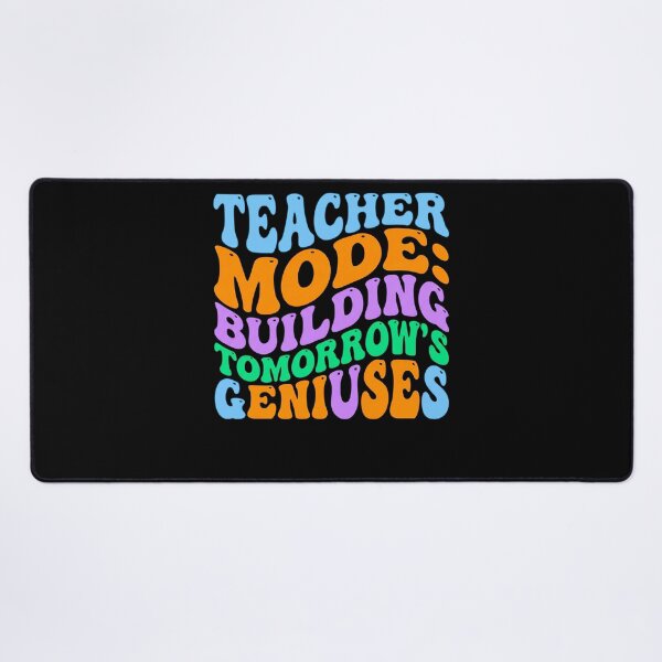 Item preview, Teacher Mode Building Tomorrow's Geniuses Bold Typography designed and sold by 519xdesign.