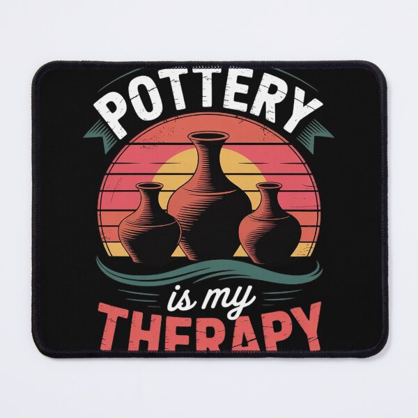 Item preview, Potter Ceramic Clay Artist Sculpturist Pottery Is My Therapy  designed and sold by KotexTemu.