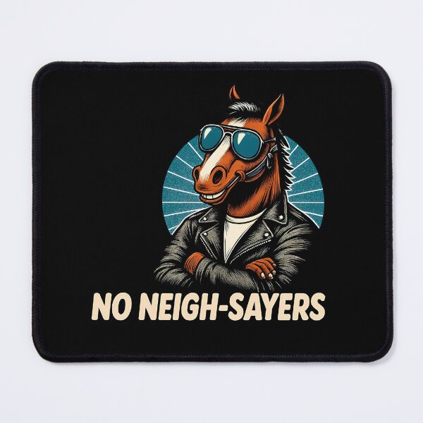 Item preview, Funny No Neigh-Sayers Cool Retro Horse Pun designed and sold by oynipshop.