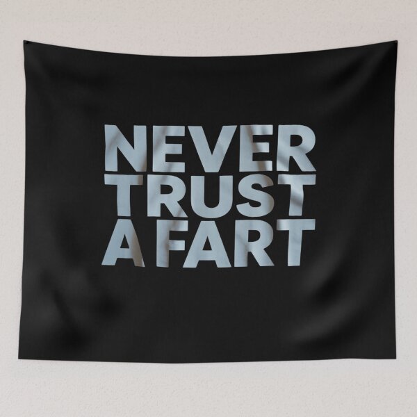 Item preview, Never Trust A Fart - Funny Running Saying  designed and sold by NailMolisa.