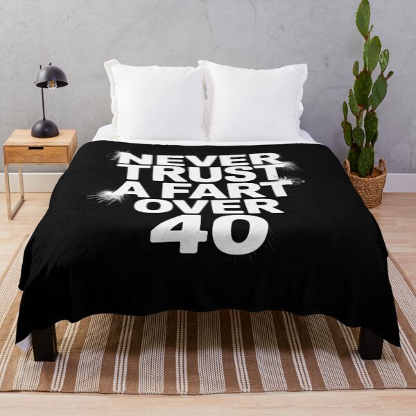Item preview, NEVER TRUST A FART OVER 40 - Funny Birthday Or Xmas designed and sold by MyzoToyota.