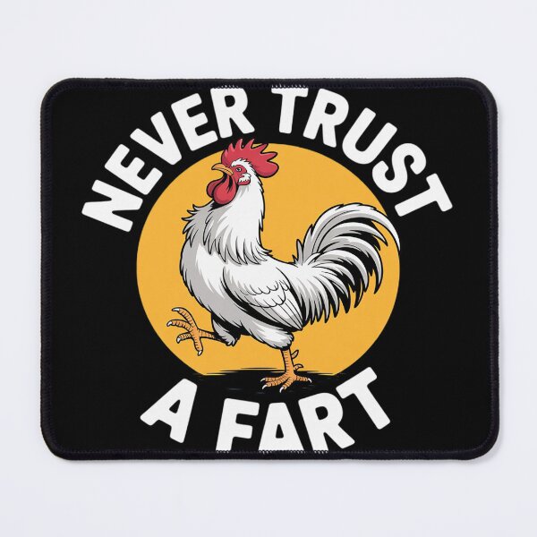 Item preview, Never Trust A Fart designed and sold by MyzoToyota.