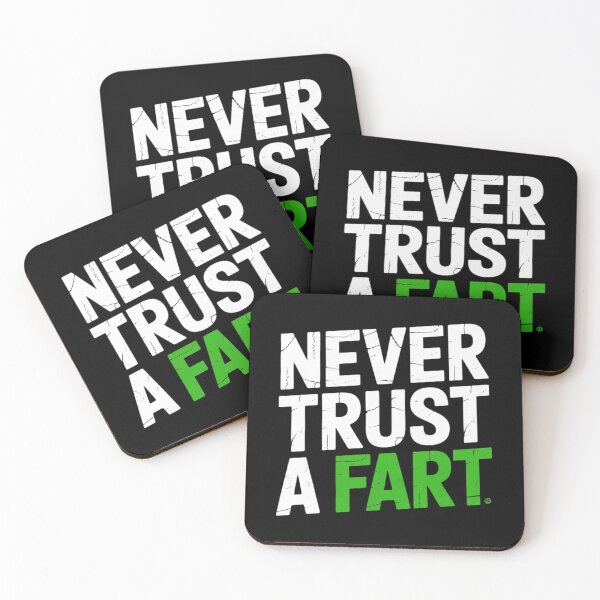Item preview, Never Trust A Fart Funny Fart Joke Farting Meme  designed and sold by MyzoToyota.