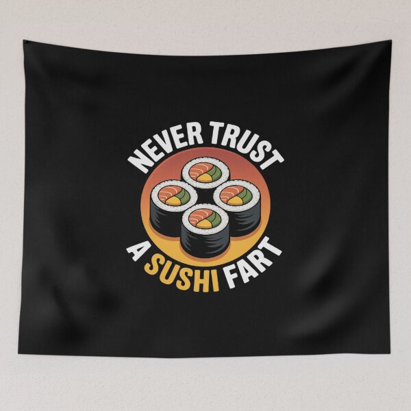 Item preview, Never Trust a Fart Funny Taco Gag  designed and sold by MyzoToyota.
